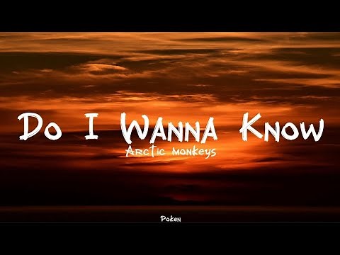 Arctic Monkeys - Do I wanna know(Lyrics)