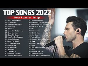 Top 50 English Songs Playlist 2022 ❤️ English Songs 2022 ❤️ Pop Hits 2022 New Popular Songs