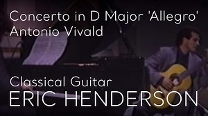 Allegro from Concerto in D Major by Antonio Vivaldi - Classical Clips