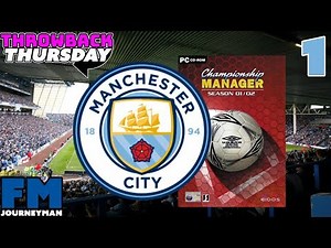 Manchester City Championship Manager 01/02 Series - Intro and Signing Legends - Throwback Thursday
