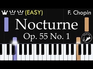 Chopin: Nocturne Op. 55 No. 1 - Easy Piano
