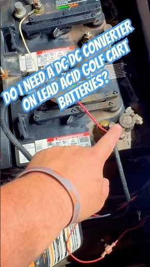 You don’t need a dc dc converter (voltage reducer) on conventional lead acid golf cart batteries!