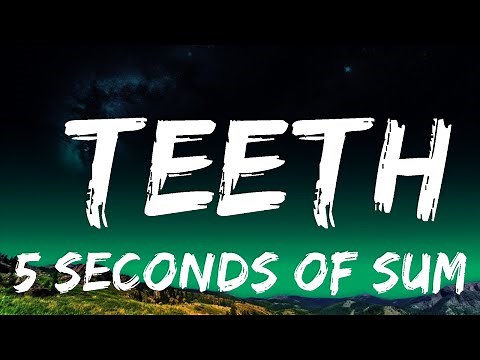 1 Hour | 5 Seconds of Summer - Teeth (Lyrics) | Lyrical Harmony
