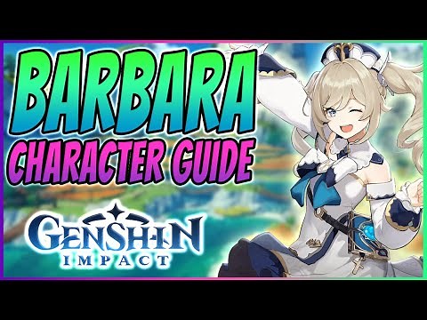 Genshin Impact | BARBARA EARLY GAME Character and Healing Guide | Items, Gameplay and Combat Tips