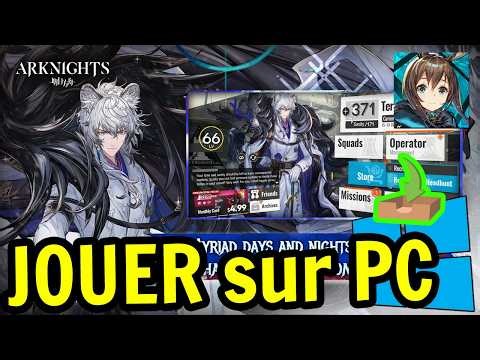 🎮 Comment JOUER [ Arknights ] sur PC ▶ TELECHARGER et INSTALLER