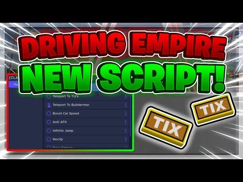 [CLASSIC] Driving Empire Script GUI / Hack (INF TIX, AUTOFARM, TIX ESP, AND MORE) *PASTEBIN*