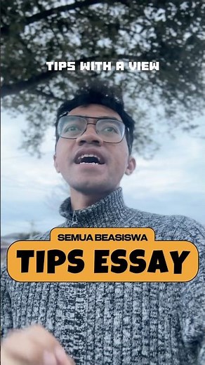 Scholarship Essay Writing Tips: LPDP, Australian Awards, Fulbright, Chevening, Dikti and others