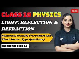 Class 10 Physics | Chapter - Light:Reflection & Refraction | Numerical Practice | CBSE-2023-24