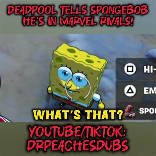 Deadpool tells Spongebob HE'S IN MARVEL RIVALS #deadpool