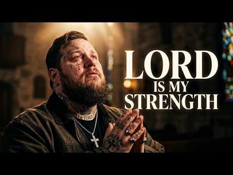 Jelly Roll — Lord Is My Strength (Christian Gospel Lyrics Video)