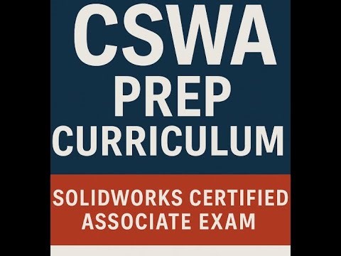 Teaching SolidWorks? This CSWA Curriculum Works