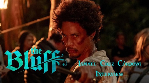 THE BLUFF Star Ismael Cruz Córdova Talks Priyanka Chopra & Flipping the "Protector" Action Trope (Exclusive)