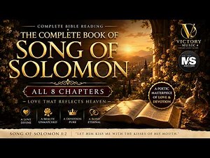 The Book of Song of Solomon (NKJV) | Full Cinematic Bible Reading | Love That Reflects Heaven