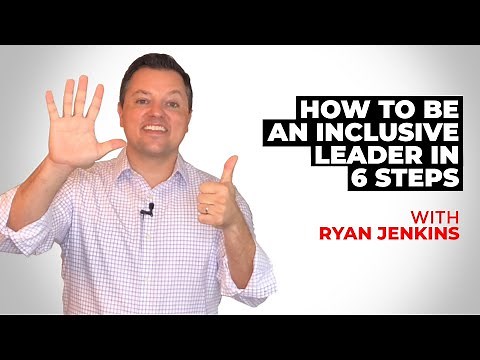 How to Be an Inclusive Leader in 6 Steps