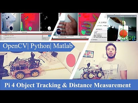 IEblog#26- Raspberry Pi 4 Camera Object Tracking and Distance Measurement | OpenCV | Matlab