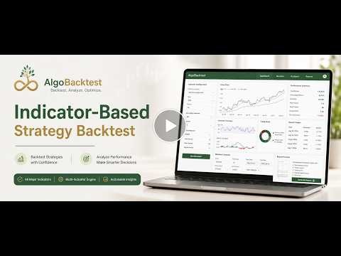 How to backtest Intraday indicator based strategy on algobacktest