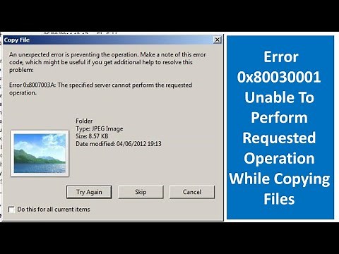 Fix Error 0x80030001 Unable To Perform Requested Operation While Copying Files