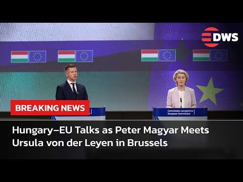 FULL PRESSER: Hungary PM Peter Magyar Meets Ursula von der Leyen in Brussels | EU Funds Talks | AC15