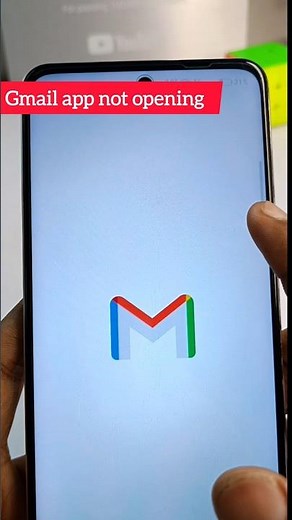Gmail app not opening problem fix