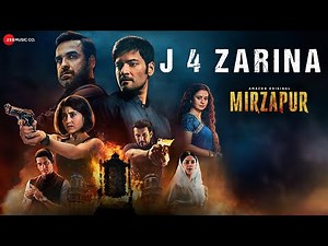 Mirzapur 3 - J 4 Zarina | Pankaj Tripathi, Ali Fazal, Shweta Tripathi, Rasika Dugal | Full Audio