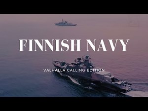 Valhalla Calling Finnish Navy | Finnish Defence Forces