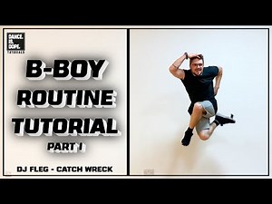 ADVANCED B-BOY ROUTINE TUTORIAL - UPROCK CHOREO PT.1
