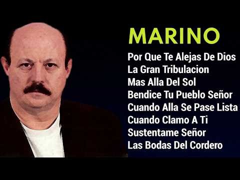 Marino Éxitos Cristianos🕊️ - Música Cristiana Stanislao Marino - Adoración y Alabanza Marino🙌🙏