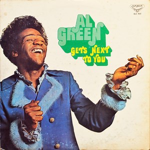 Al Green - Al Green Get's Next To You