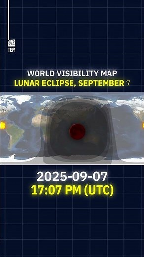 Lunar Eclipse World Visibility Map – September 7, 2025