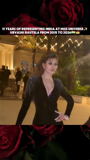 11 Years Of Representing India At Miss Universe✨Urvashi Rautela From 2015 To 2026🇮🇳👑