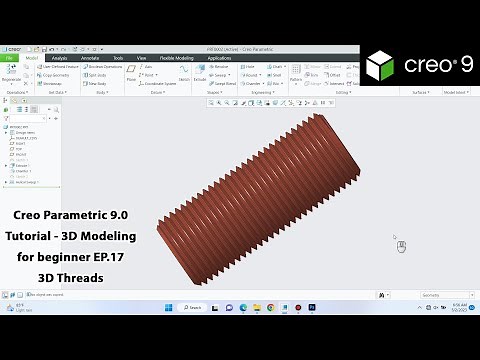 Creo Parametric 9.0 Tutorial - 3D Modeling for beginner EP.17 3D Threads