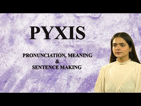 Pyxis - Meaning_&_Pronunciation_Word_World_Audio_Video_Dictionary