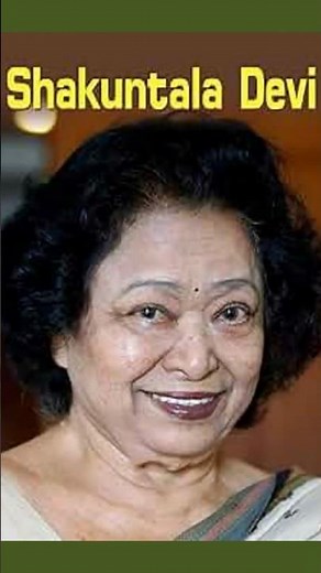 ✨ Shakuntala Devi – The Human Calculator 🇮🇳🧮