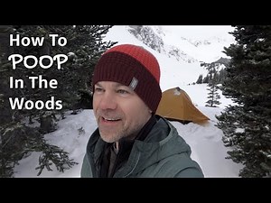 How To Poop In The Woods