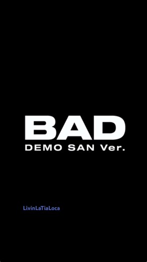 “BAD” Demo San Version #ateez #san #bad