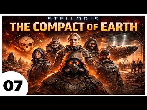 Empire of Steel – The Compact of Earth | Stellaris 4.3. | Ep 7