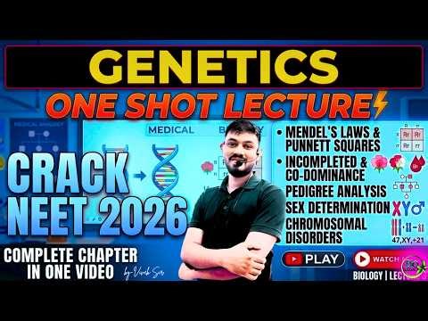 CRACK NEET 2026: | Genetics Full Chapter One Shot 🎯| Part-3 | by - Vivek sir
