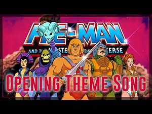 He-Man - Opening Theme Song