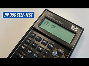 HP 35S Scientific Calculator Self-test / Self Test / Test Procedure