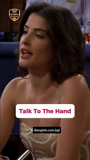 Learn Meaning of Talk to the hand. #learnvocab #speakenglish #vocabs #vocabulary
