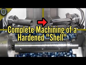 Complete CNC Machining of 4340 Alloy Shell | 46 Rc Hardened Steel