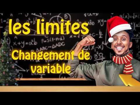 calculer les limites . جميع الحالات . changement de variable