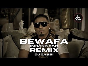 BEWAFA - Imran Khan | Nolek ft Dj Zabbi | 2025 REMIX | #dz