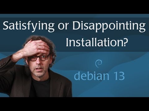 Debian 13 Installation: Satisfying or Disappointing? Performance & Test Results!