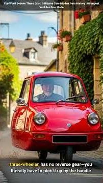You Won't Believe These Exist: 3 Bizarre Cars Hidden from History | Strangest Vehicles Ever Made