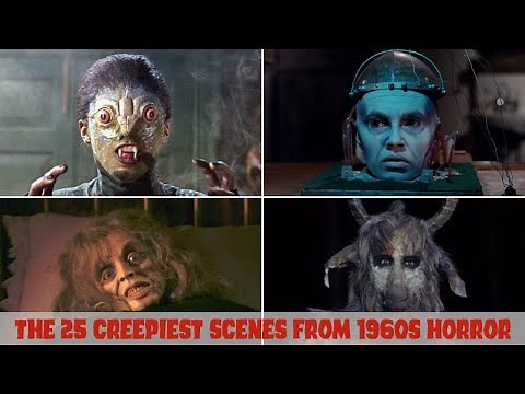 The 25 Creepiest Scenes from 1960s Horror Films