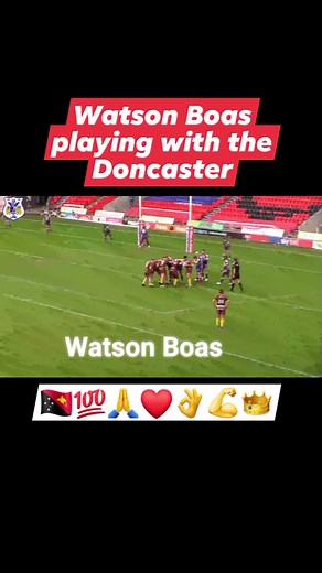 WATSON BOAS SCORING FOR THE DONCASTER ENGLISH LEAGUE. #pngrfl #worldcup #PNGKumuls #rugbyleague #NRL #video #fyp #watsonboas #fbreels #reelsvideo #reelsfb #fypage #reels #fbreels | Konzi Kinzi