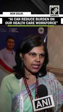 ‘AI can reduce burden on our health care workforce…’ says MoHFW Secretary Punya Salila Srivastava