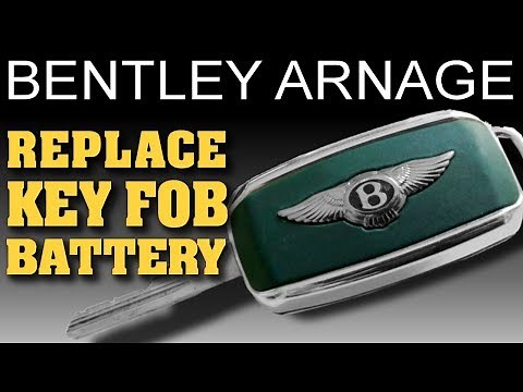 How to Replace Key Fob Battery | Bentley Arnage
