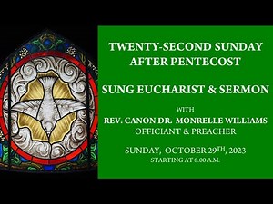 The Twenty-Second Sunday after Pentecost